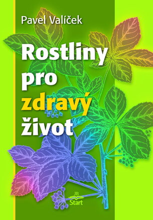 Rostliny pro zdravý život